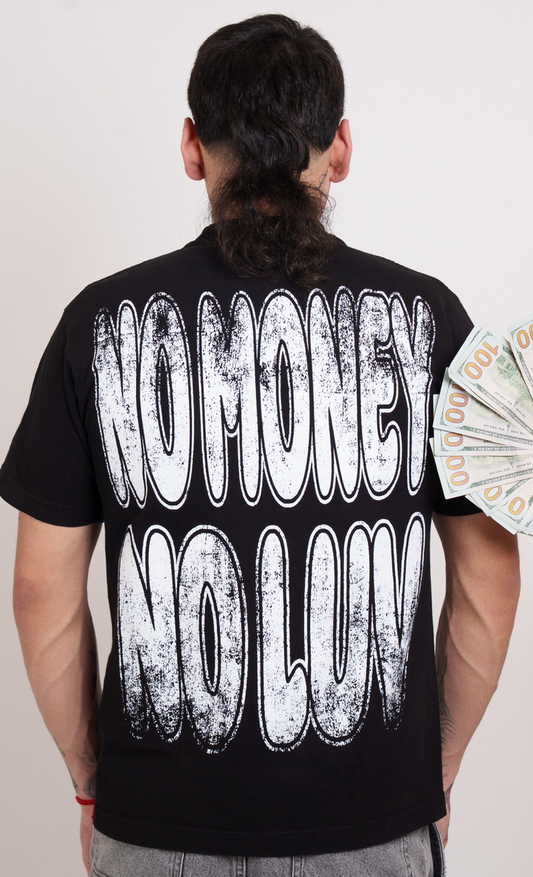 NOMONEYNOLUV T-shirt